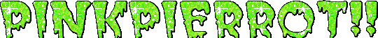 PINKPIERROT!!